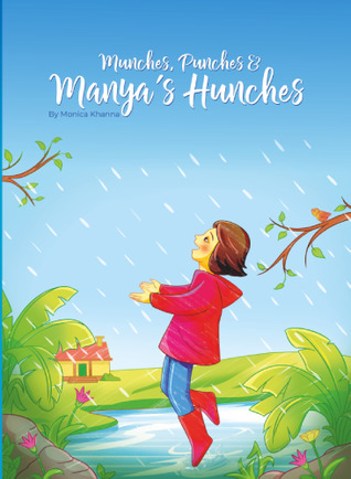 Munches, Punches & Manya’s Hunches