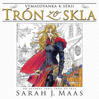 Trón zo skla - Vymaľovanka k sérii
