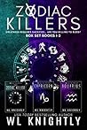 Zodiac Killers Box Set by W.L. Knightly