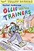 Ollie and the Trainers (Yellow Banana Books)