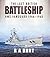 The Last British Battleship by R.A. Burt