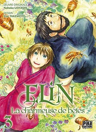 Elin, la charmeuse de bêtes, Tome 3 (Elin, la charmeuse de bêtes, #3)