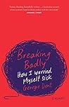 Book cover for Breaking Badly