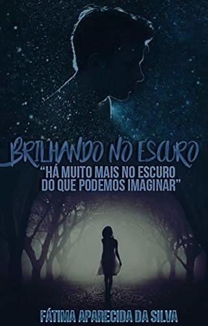 Brilhando no Escuro (Portuguese Edition)
