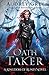 Oath Taker (Kingdom of Rune...