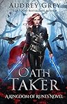 Oath Taker by Audrey  Grey