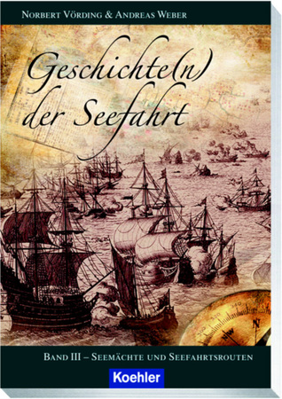 Seemächte und Seefahrtsrouten (Geschichten der Seefahrt, #3)