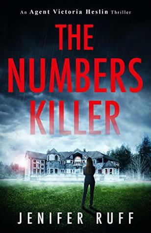 The Numbers Killer (Agent Victoria Heslin #1)