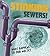 Stinking Sewers!: What happ...