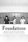 Foundations: Empowering Youth to Establish Healthy Sexuality & Relationships