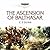 The Ascension of Balthasar by Christian Z. Dunn