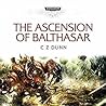 The Ascension of Balthasar by Christian Z. Dunn