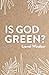 Is God Green?