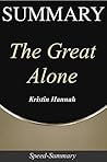 Summary: 'The Great Alone' | A Comprehensive Summary of the Novel
