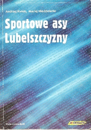 Sportowe asy Lubelszczyzny