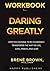 WORKBOOK For Daring Greatly...