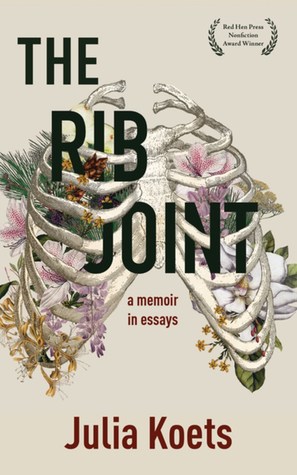 The Rib Joint: A Memoir In Essays (Paperback)