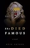 She Died Famous