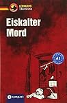 Eiskalter Mord: Deutsch A1