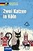 Zwei Katzen in Köln: Deutsch A1