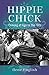 Hippie Chick by Ilene English Hippie Chick by Ilene English
