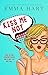 Kiss Me Not (Kiss Me, #1)