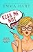 Kiss Me Not (Kiss Me, #1)