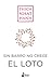 Sin barro no crece el loto