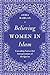 Believing Women in Islam by Asma Barlas