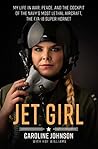 Jet Girl: My Life...