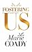 Fostering and Us by Marie Coady