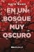 En un bosque muy oscuro (bolsillo)