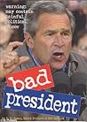 Bad President