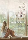 O dia em que você chegou Book cover for O dia em que você chegou