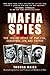 Mafia Spies by Thomas   Maier