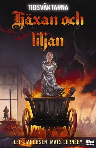 Häxan och liljan (Hardcover)