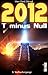 2012 - T minus Null