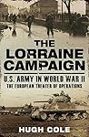 The Lorraine Campaign The Lorraine Campaign