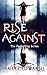 Rise Against (The Foundling...
