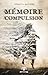 Mémoire et Compulsion