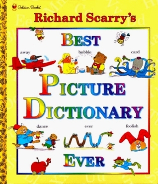 Richard Scarry's Best Picture Dictionary Ever (Hardcover)