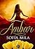 ÁMBAR by SOFÍA MILA
