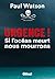 Urgence ! Si l'océan meurt nous mourrons (Hommes et océans) by Paul             Watson