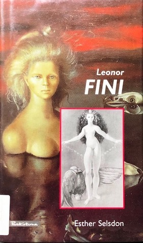 Leonor Fini (Reveries)