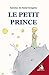 Le Petit Prince by Antoine de Saint-Exupéry