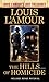 The Hills of Homicide (Louis L'Amour's Lost Treasures) by Louis L'Amour The Hills of Homicide (Louis L'Amour's Lost Treasures) by Louis L'Amour