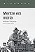 Mentre em moria by William Faulkner Mentre em moria by William Faulkner