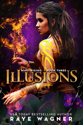 Illusions (Magi Rising, #3)