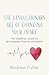 The Revolutionary Art of Changing Your Heart: The essential guide to recharging your relationship