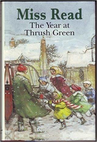 The Year at Thrush Green (Thrush Green Series #12)